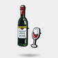 WINE WITH A GLASS, enamel pin